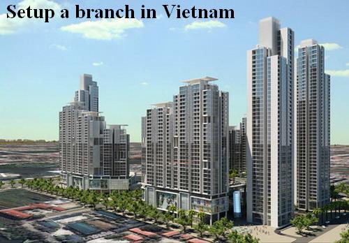 Setup a branch in Vietnam